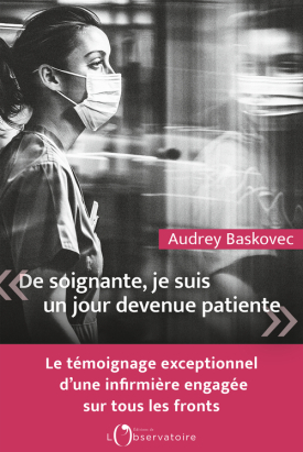 De patiente, je suis un jour devenue soignante